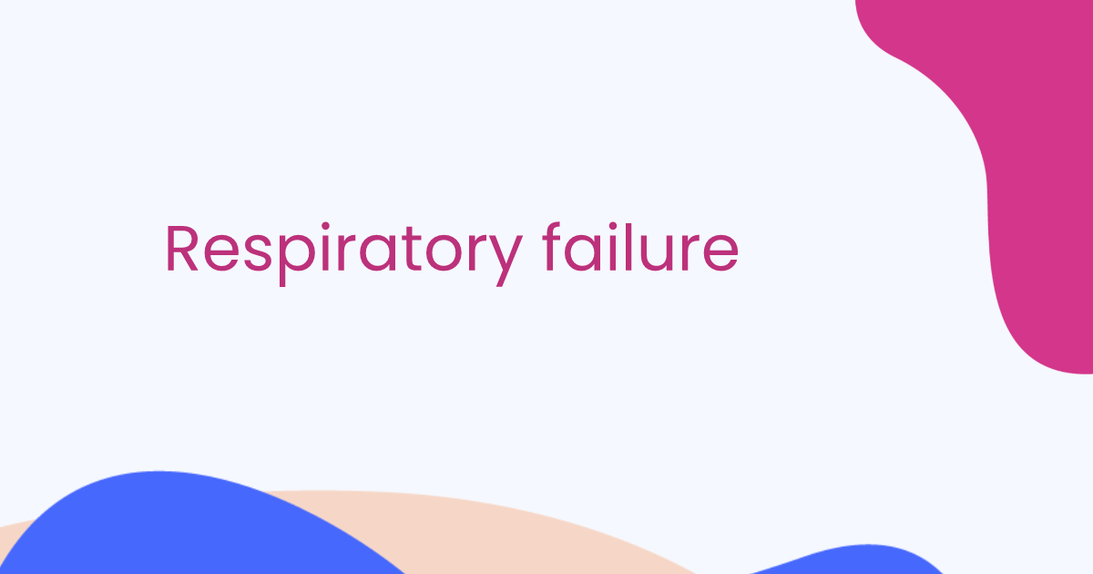 Respiratory failure
