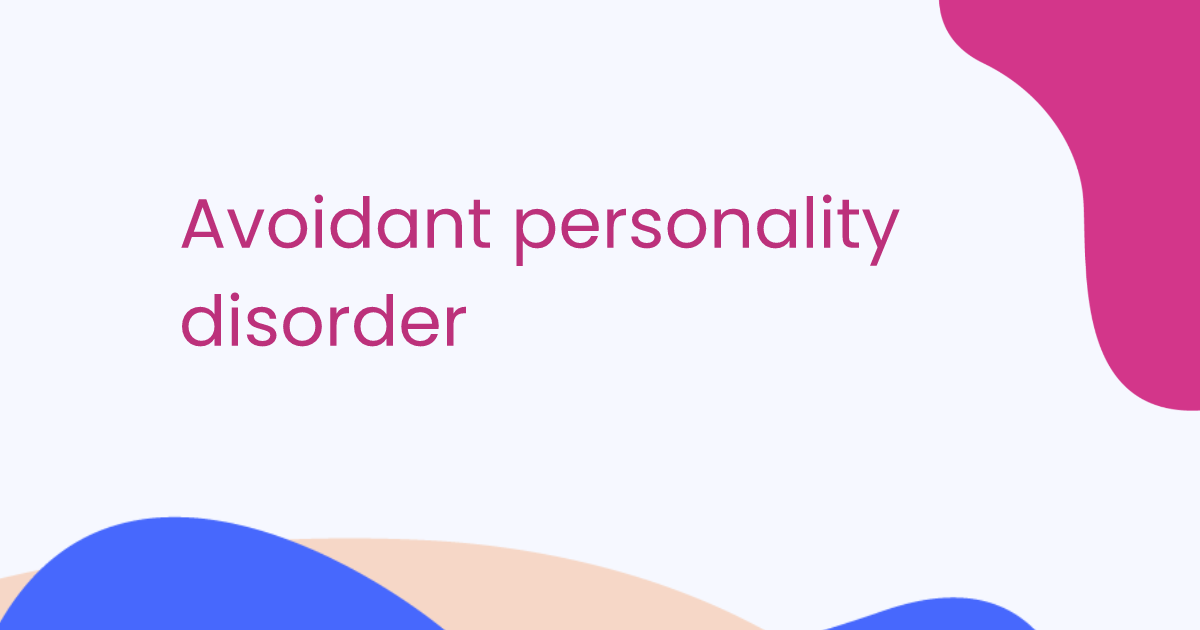 Avoidant personality disorder