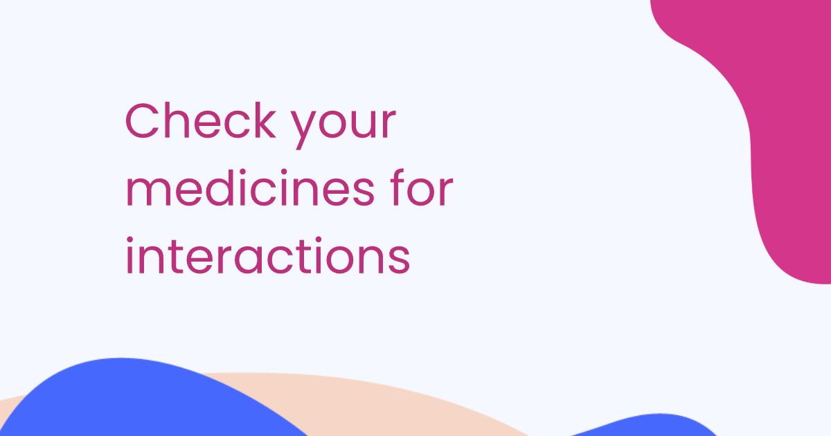Check your medicines for interactions