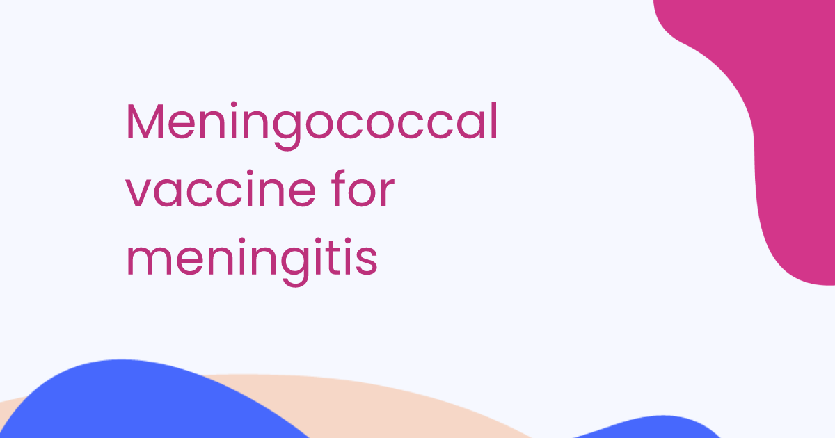 Meningococcal vaccine for meningitis